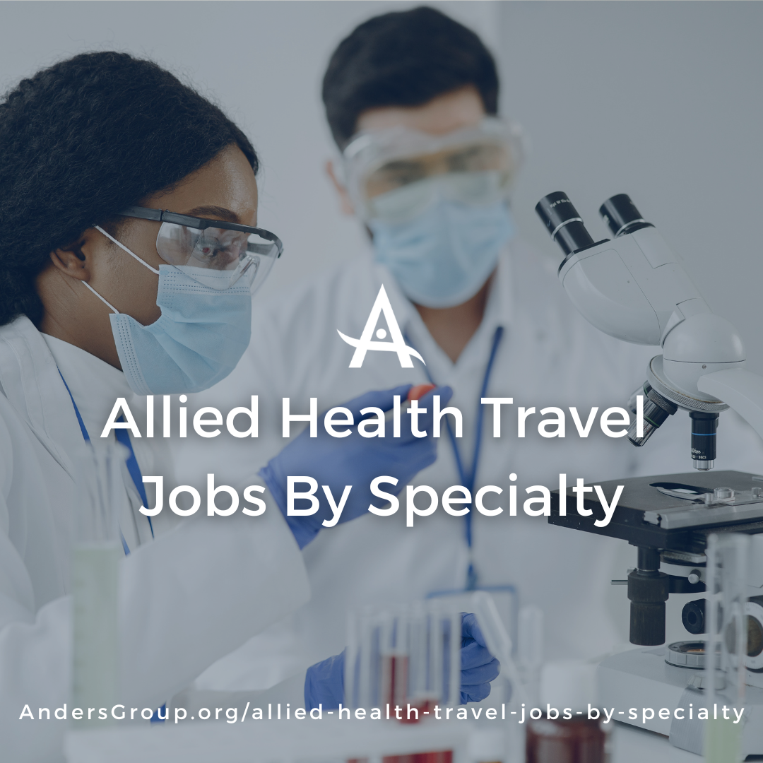 Allied Travel Healthcare Jobs By Specialty Anders Group